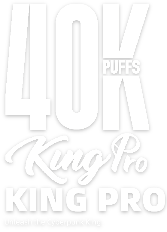 Image showcasing the 40K Puffs King Pro with tagline 'Unleash the Cyberpunk King' in bold typography.